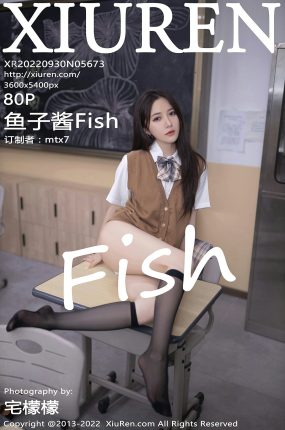 [XiuRen秀人网] 2022.09.30 No.5673 鱼子酱Fish 教室回忆录主题 性感白色内衣 北京-杭州旅拍写真 [80+1P]